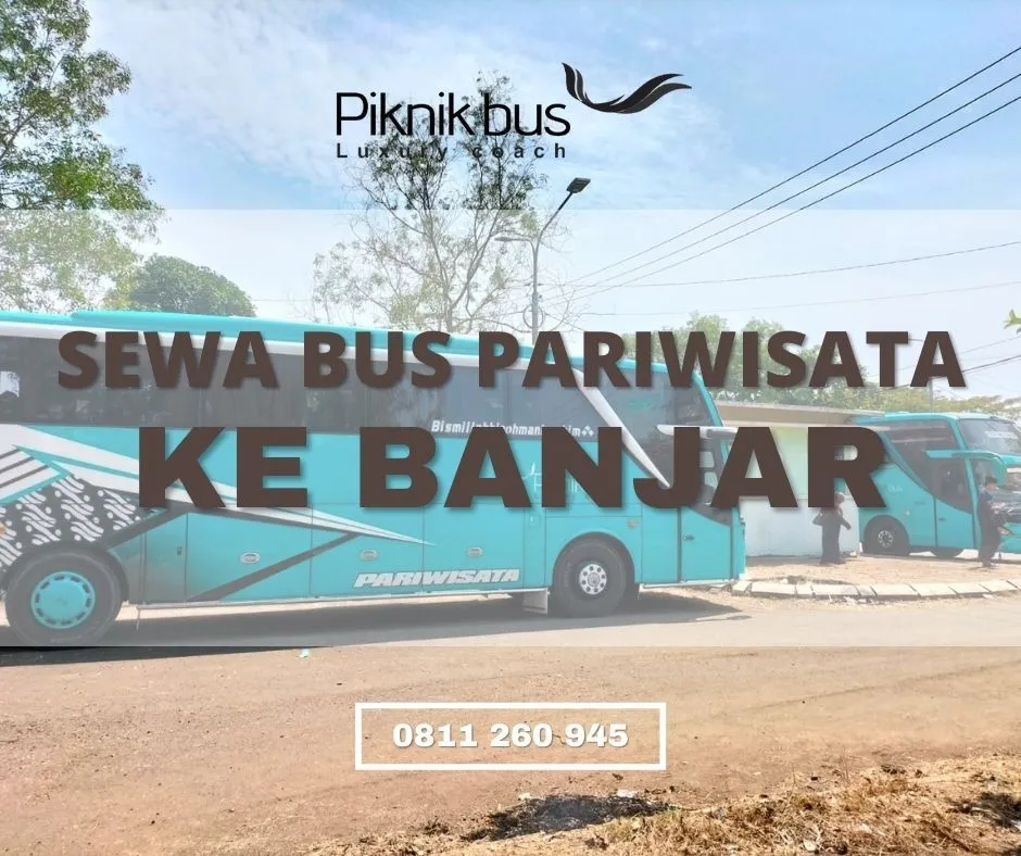 Sewa Bus pariwisata ke banjar